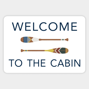 Welcome to the Cabin Paddles Magnet